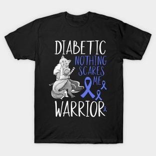 Nothing Scares Me World Diabetes Day Diabetic Cat Warrior T-Shirt